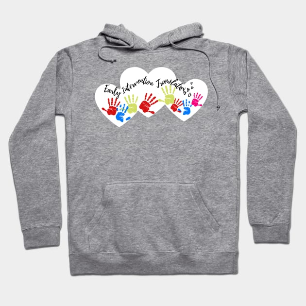 Early Intervention Translator Hoodie by TherapySwag